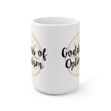 Load image into Gallery viewer, Goddess of Optimism Mug 15oz