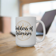 Load image into Gallery viewer, Goddess of Optimism Mug 15oz