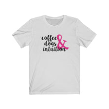 Load image into Gallery viewer, Coffee, Dogs, &amp; Intuition Tee
